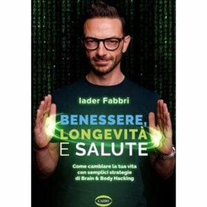 Libro: Benessere, longevità e salute