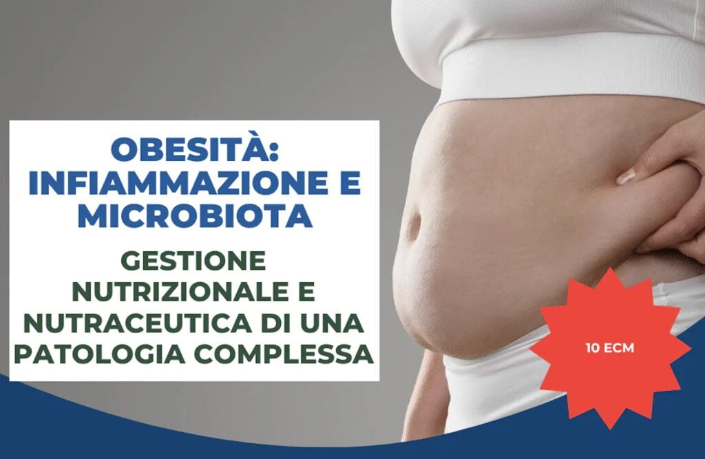 Grafica promozionale del corso ECM "Obesità: Infiammazione e Microbiota" con focus su nutrizione e nutraceutica – 10 crediti ECM.