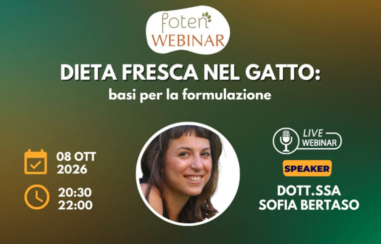 Copertina Webinar Foten: Dieta fresca nel gatto: basi per la formulazione