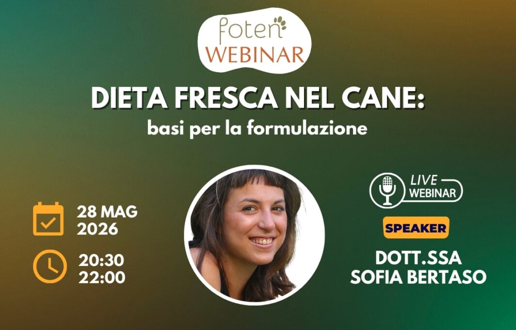 Copertina Webinar Foten: Dieta fresca nel cane: basi per la formulazione