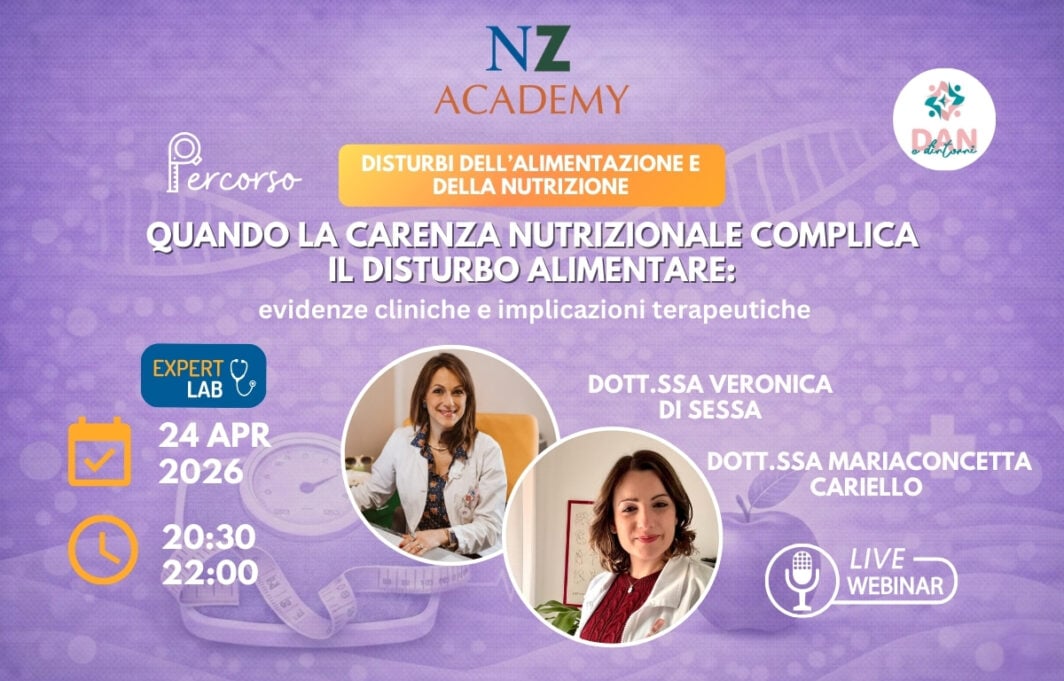 Webinar di NZ Academy sui disturbi dell’alimentazione, il 24 aprile 2026 (20:30–22:00), con Veronica Di Sessa e Mariaconcetta Cariello.