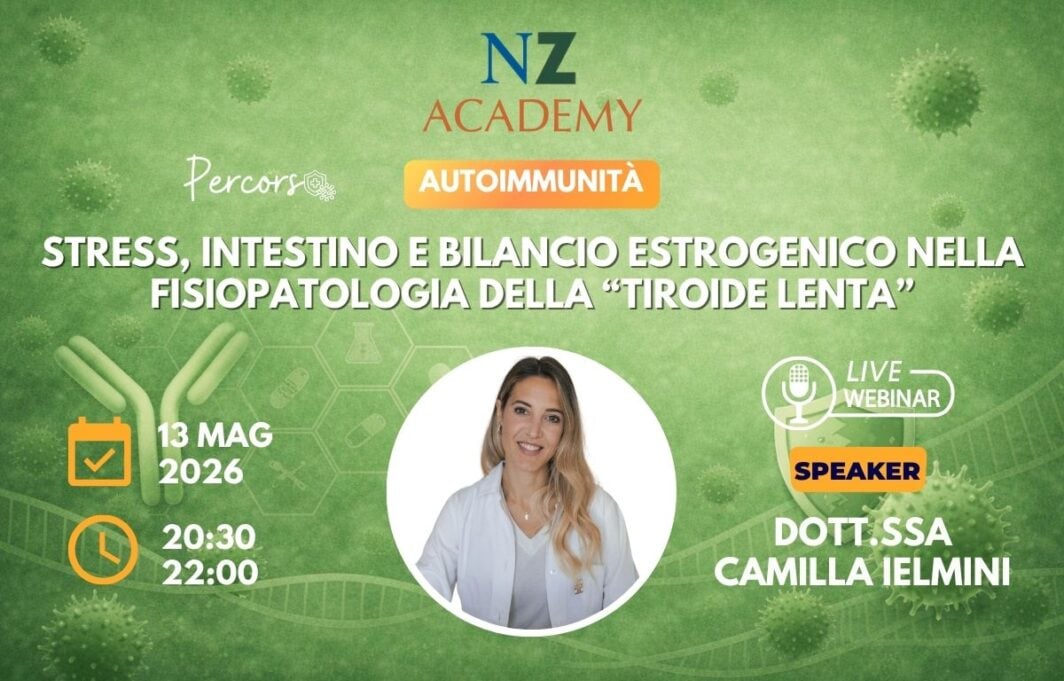 SITO_nz serata teorica con Ielmini-20.05.26 Copertina Webinar NZ Academy - Stress, intestino e bilancio estrogenico nella fisiopatologia della “tiroide lenta”